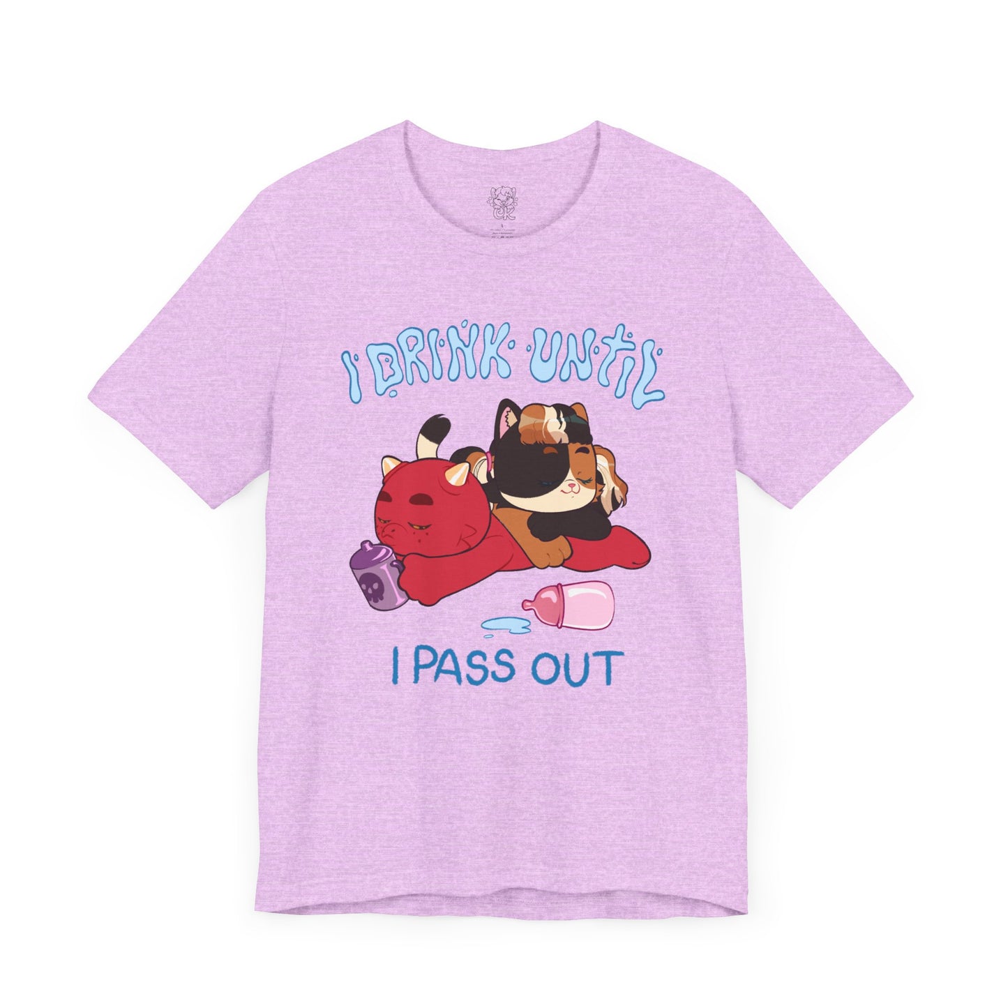 I Drink Until I Pass Out T-shirt